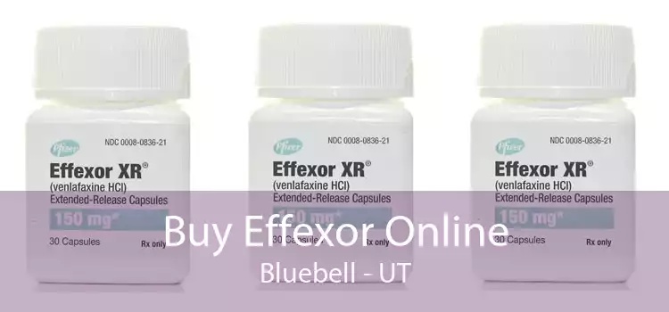 Buy Effexor Online Bluebell - UT