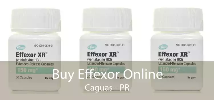 Buy Effexor Online Caguas - PR