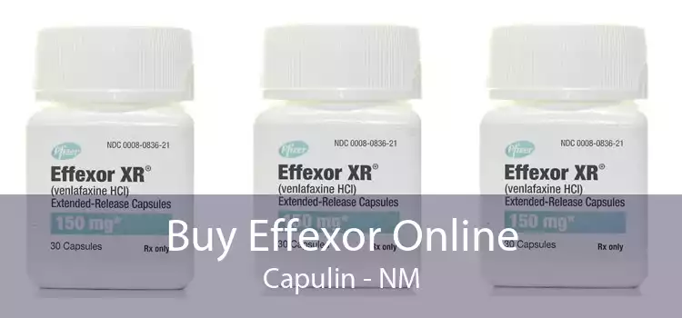 Buy Effexor Online Capulin - NM
