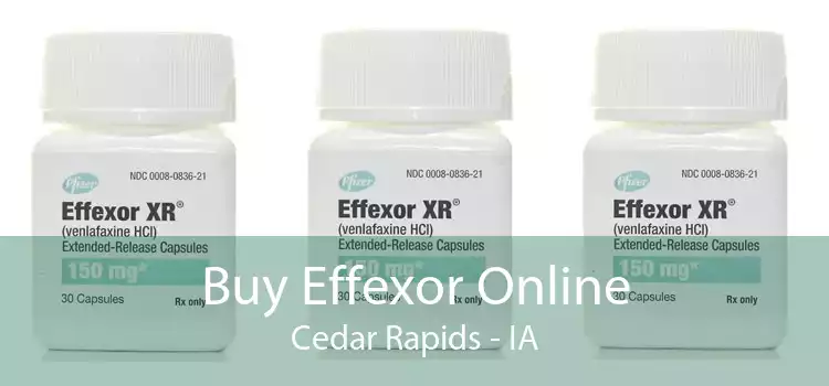 Buy Effexor Online Cedar Rapids - IA
