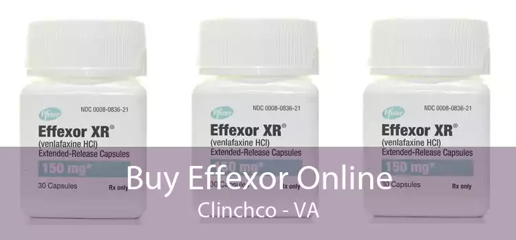 Buy Effexor Online Clinchco - VA