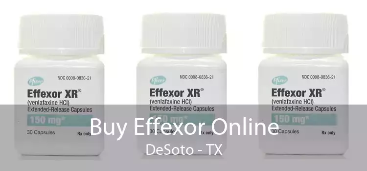 Buy Effexor Online DeSoto - TX