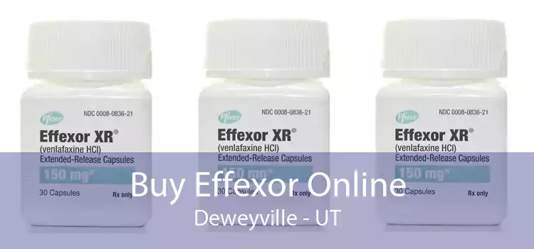 Buy Effexor Online Deweyville - UT