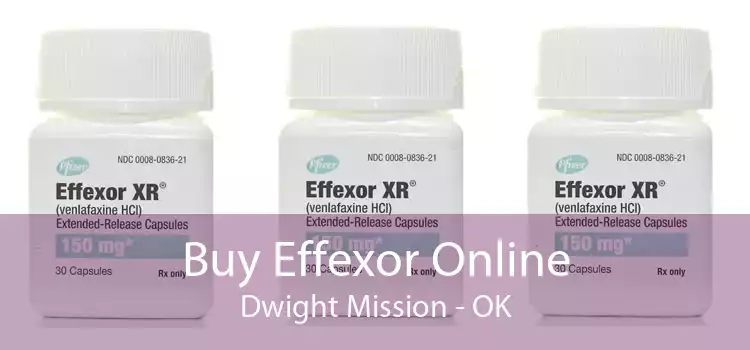 Buy Effexor Online Dwight Mission - OK