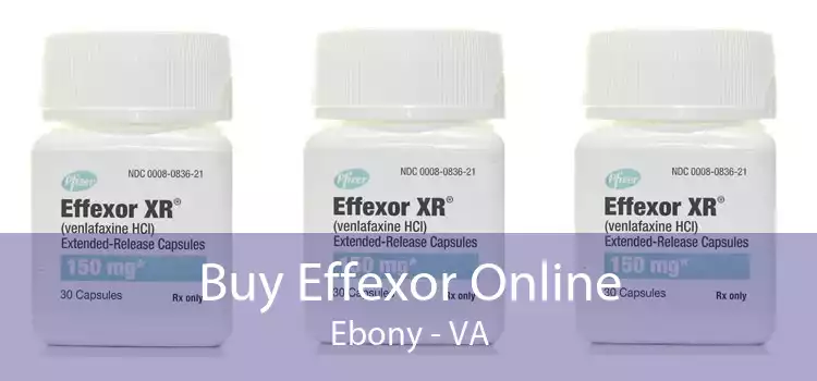 Buy Effexor Online Ebony - VA