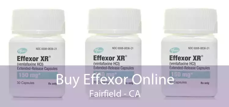 Buy Effexor Online Fairfield - CA