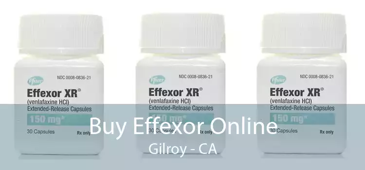 Buy Effexor Online Gilroy - CA