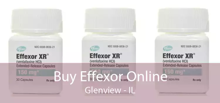 Buy Effexor Online Glenview - IL
