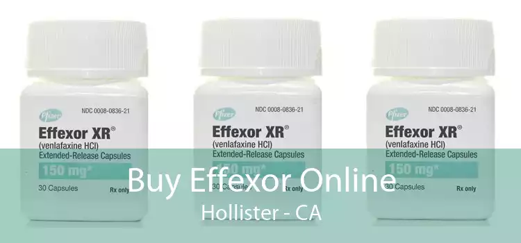 Buy Effexor Online Hollister - CA