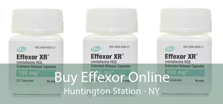 Buy Effexor Online Huntington Station - NY