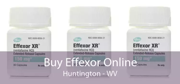 Buy Effexor Online Huntington - WV