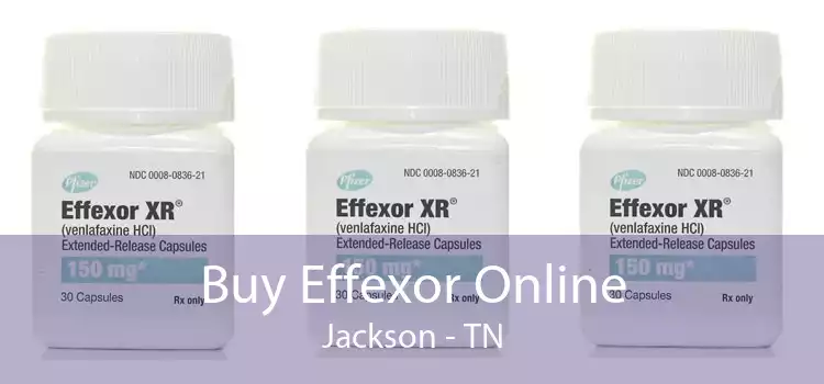 Buy Effexor Online Jackson - TN