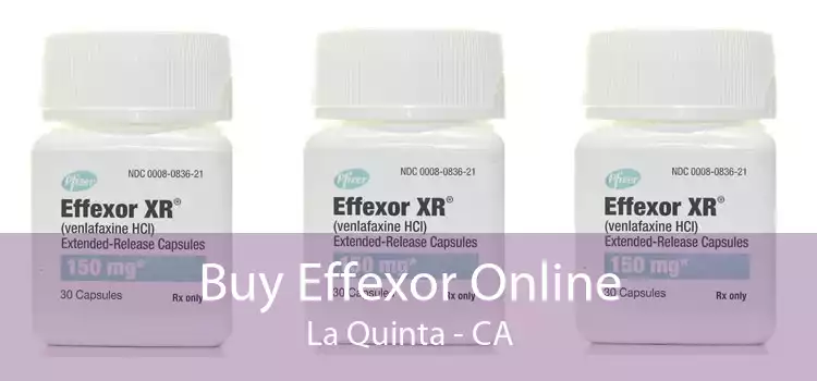 Buy Effexor Online La Quinta - CA