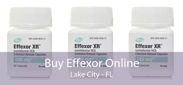 Buy Effexor Online Lake City - FL