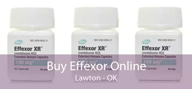 Buy Effexor Online Lawton - OK