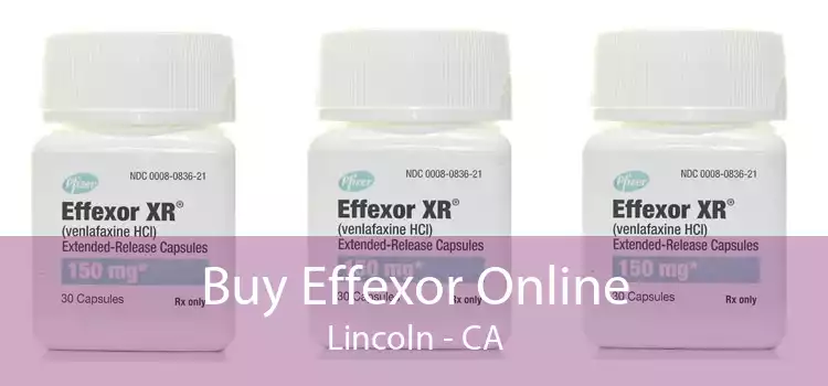 Buy Effexor Online Lincoln - CA
