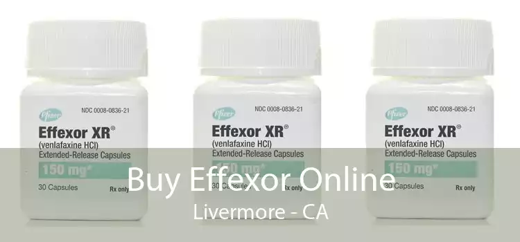 Buy Effexor Online Livermore - CA