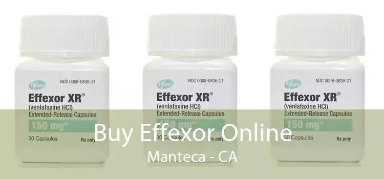 Buy Effexor Online Manteca - CA