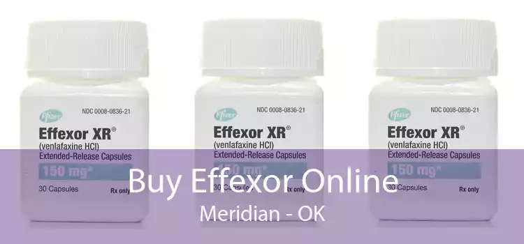 Buy Effexor Online Meridian - OK