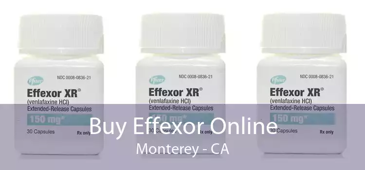 Buy Effexor Online Monterey - CA