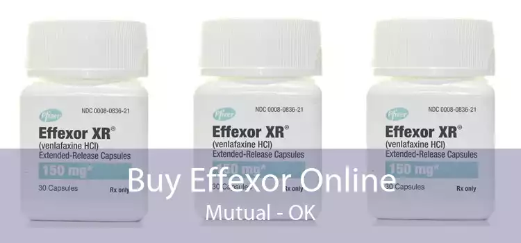 Buy Effexor Online Mutual - OK