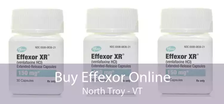 Buy Effexor Online North Troy - VT