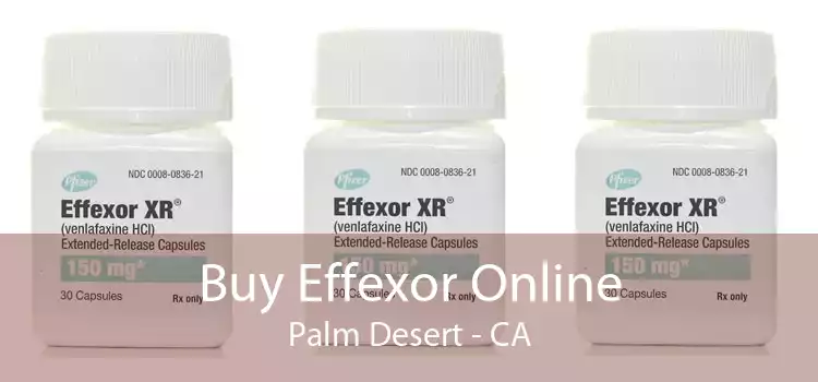 Buy Effexor Online Palm Desert - CA