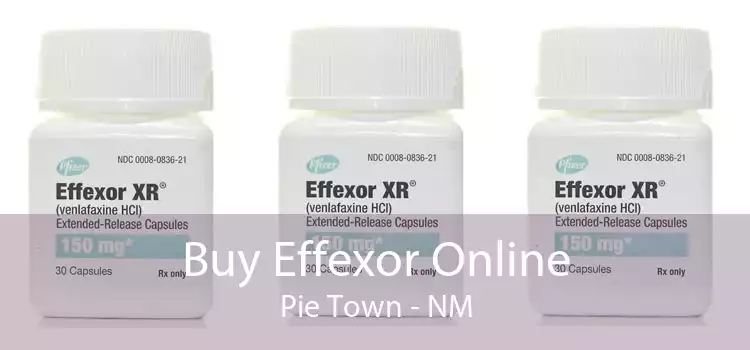 Buy Effexor Online Pie Town - NM