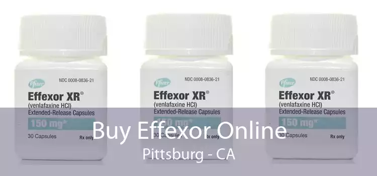 Buy Effexor Online Pittsburg - CA
