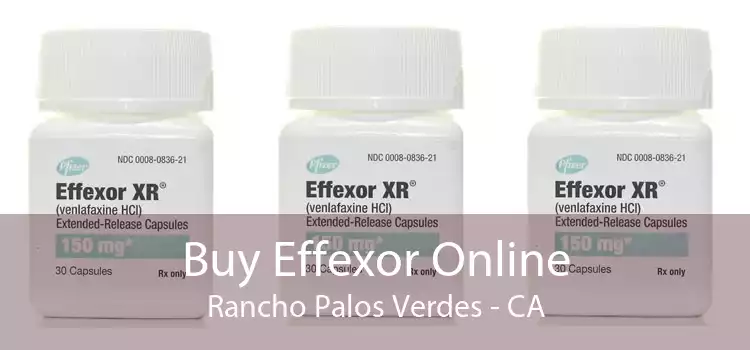 Buy Effexor Online Rancho Palos Verdes - CA