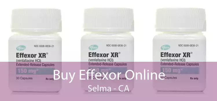 Buy Effexor Online Selma - CA