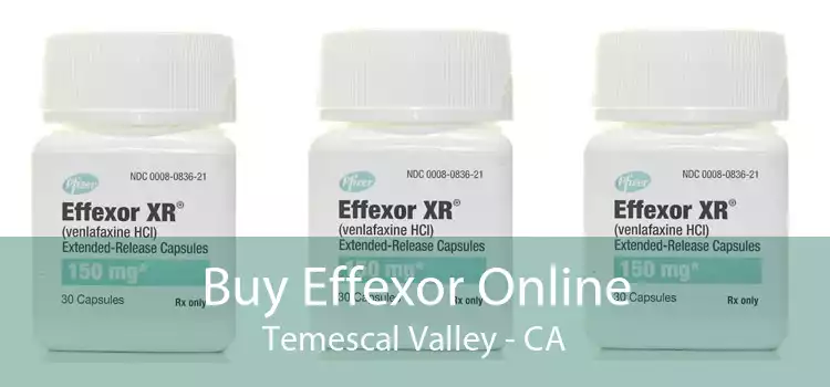Buy Effexor Online Temescal Valley - CA