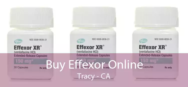 Buy Effexor Online Tracy - CA