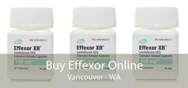 Buy Effexor Online Vancouver - WA