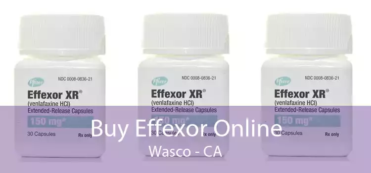 Buy Effexor Online Wasco - CA