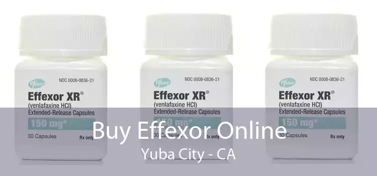 Buy Effexor Online Yuba City - CA