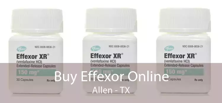 Buy Effexor Online Allen - TX